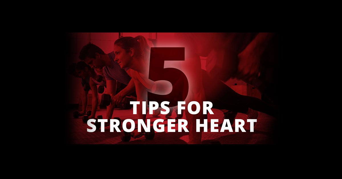 People in background using dumbbells. Text on top reads,"5 Tips for a Stronger Heart".